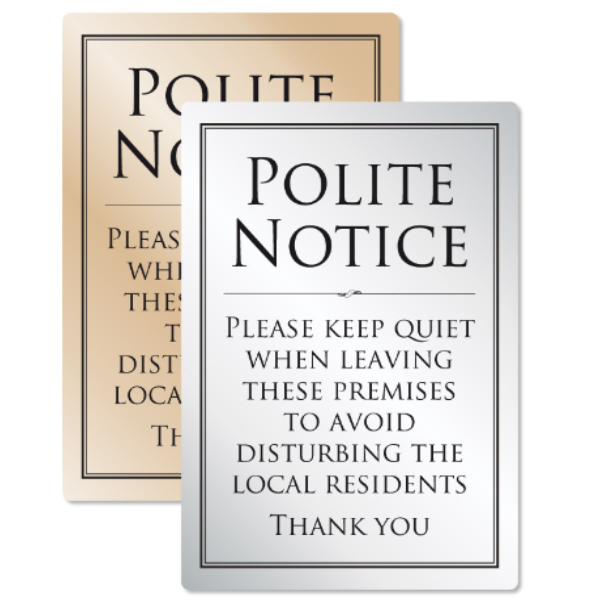 Leave Premises Quietly Polite Notice 