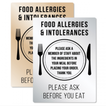 Food Allergies & Intolerances Please Ask Before You Eat Notice