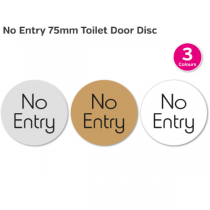 No Entry Door Disk 