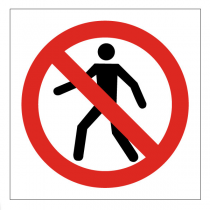 No Entry - No Access Safety Symbol Notice 