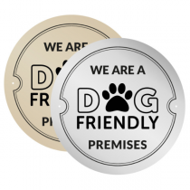 We are a Dog Friendly Premise Exterior Wall Plaque 