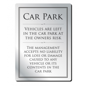 Car Park Disclaimer Sign