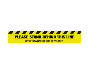 Please Stand Behind This Line Until Forward Space Is Vacant Floor Graphic 100x600mm