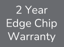 2 Year Edge Chip Warranty